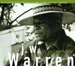 Warren J.W. - Life Aint Worth Livin