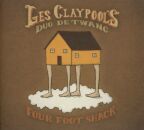 Claypool Les - Four Foot Shack