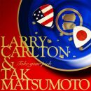 Carlton Larry / Matsumoto Tak - Take Your Pick