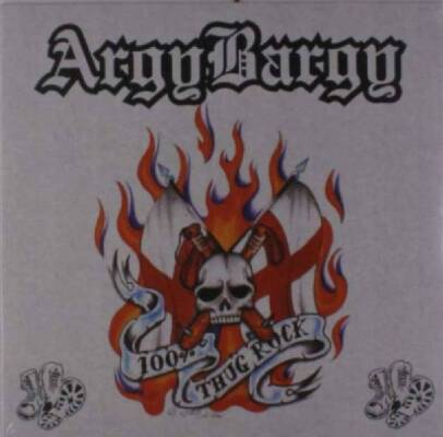 Argy Bargy - 100% THUG ROCK