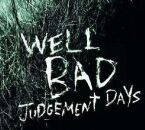 Wellbad - Judgement Days