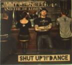 Cornett Jimmy & the Dead - Shut Up N Dance