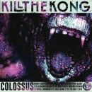 Kill The Kong - You Cant Kill My Rock N Roll