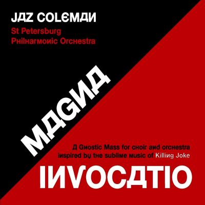 Jaz Coleman - Magna Invocatio-A Gnostic Mass F. Choir And Orch. (2CD Mintpak / Inspired by the Sublime Music)