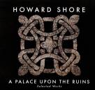 Shore Howard - PALACE UPON THE RUINS