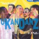 Ukandanz - Yetchalal