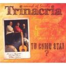 Trinacria - Tu Comu Stai: Sicile