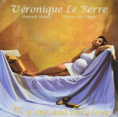 Le Berre Veronique - My One And Only Love
