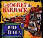 Ogres De Barback - Rue Du Temps