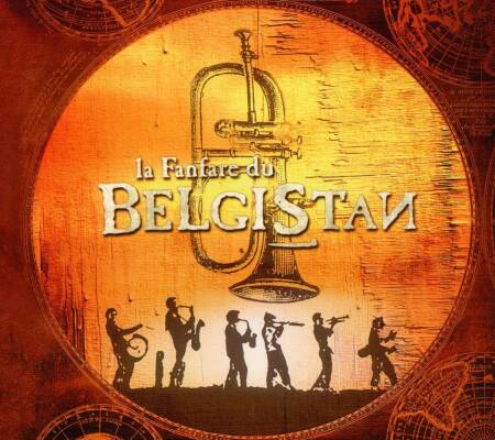 Belgistan - La Fanfare Du Belgistan