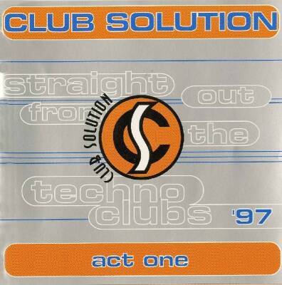 CLUB SOLUTION ´97 ACT ONE (Diverse Interpreten)