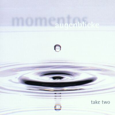 Take Two - Momentos-Augenblicke