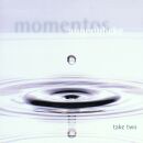 Take Two - Momentos-Augenblicke