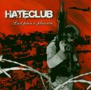 Hateclub - Biggest Shore, The