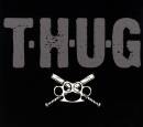 T.h.u.g. - T.H.U.G.