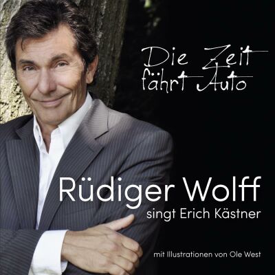 Wolff Rüdiger - Die Zeit Faehrt Auto