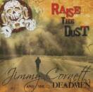 Cornett Jimmy & the Dead - Raise The Dust