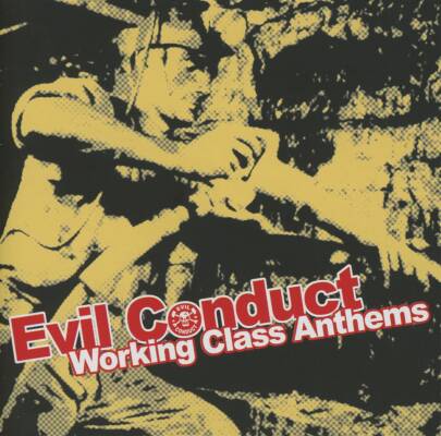 Evil Conduct - Streetrock For The Working Class