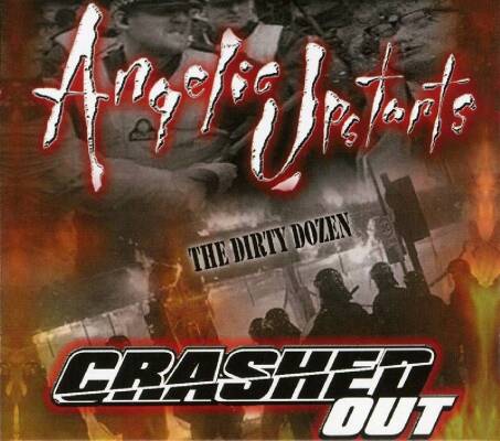 Angelic Upstarts / Crashed - THE DIRTY DOZEN SPLIT