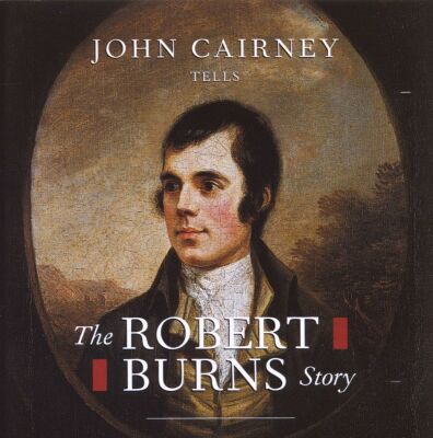 Cairney John - Robert Burns Story