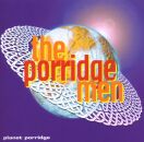 Porridge Men - Planet Porridge