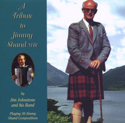 Johnstone Jim & His Band - A Tribute To Jimmy Shand