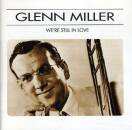 Miller Glenn - WE´RE STILL IN LOVE