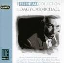 Carmichael Hoagy - Essential Collection