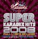 SUPER KARAOKE HITS 2008 (Diverse Interpreten)