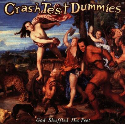 Crash Test Dummies - God Shuffled His Feet