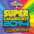SUPER KARAOKE HITS 2014 (Diverse Interpreten)
