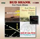 Shank Bud & Baker Chet - FOUR CLASSICS