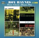 Haynes Roy - Three Classic Albums Plus