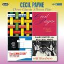 Payne Cecil - THREE CLASSIC ALBUMS PLUS