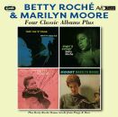 ROCHE,BETTY & MARILYN MONROE - Four Classic Albums