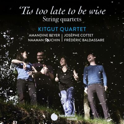 Kitgut Quartet - Tis Too Late To Be Wise (Diverse Komponisten)