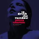 Tikaram Tanita - TO DRINK THE RAINBOW: AN ANTHOLOGY...