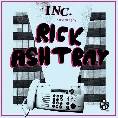Ashstray Rick - 7-INC.