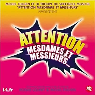 Fugain Michel - ATTENTION MESDAMES ET MESSIEUR