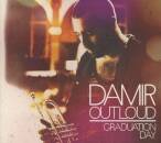 Damir Out Loud - GRADUATION DAY