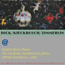 DICK/KIECKBUSCH/ZIMMERLIN (Diverse Interpreten)