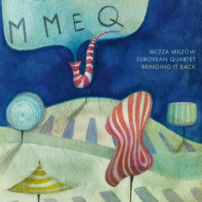 Mezza Milzow European Qua - Bringing It Back