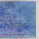 CHANGE IN COLOUR (Diverse Interpreten)