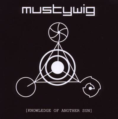 Mustywig - Knowledge Of Another Sun
