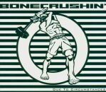 Bonecrushin - Due To Circumstances