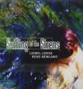Newland Rens & Lionel Lo - SAILING TO THE SIRENS