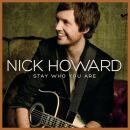 Howard Nick - Stay Who You Are
