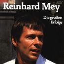 Mey Reinhard - Die Grossen Erfolge