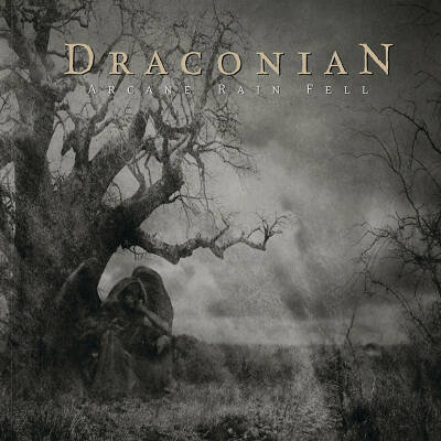 Draconian - ARCANE RAIN FELL