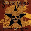 Stuck Mojo - Southern Born Killers